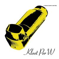 Kloot Per W - Inhale Slowly and Feel (LP+CD)