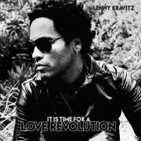Kravitz, Lenny - It Is Time For A Love Revolution (cover)