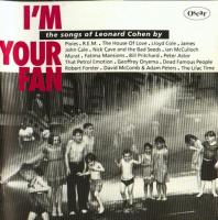 Cohen, Leonard Tribute - I'm Your Fan (cover)