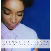 Havas, Lianne La - Is Your Love Big Enough? (cover)