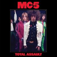 MC5 - Total Assault (50th Anniversary Collection) (3LP)