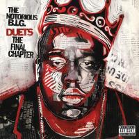 NOTORIOUS B.I.G. Biggie Duets: the Final Chapter (2LP+7INCH) (Coloured vinyl)