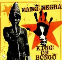 Mano Negra - King Of Bongo (cover)