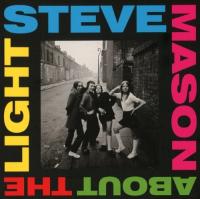 Mason, Steve - About the Light