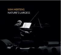 Mertens, Wim - Nature's Largess (2CD+DVD)