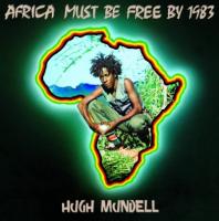 Mundell, Hugh - Africa Must Be Free By 1983 (LP)