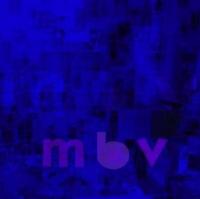 MY BLOODY VALENTINE - Mbv (LP) (Del.Ed)