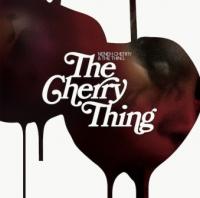 Cherry, Neneh & The Thing - Cherry Thing (cover)