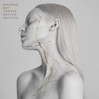 Nothing But Thieves - Broken Machine (LP+Download)