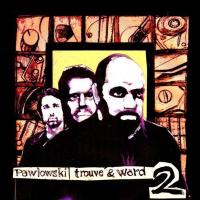 Pawlowski, Trouve & Ward - II (2LP+CD)