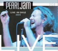 Pearl Jam - Live In Chile 2005 (cover)