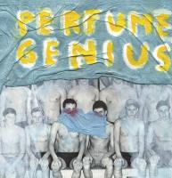 Perfume Genius - Put Your Back N 2 It (LP) (cover)