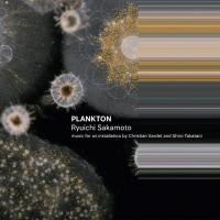 Plankton (OST by Ryuichi Sakamoto)