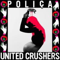 Polica - United Crushers (LP)