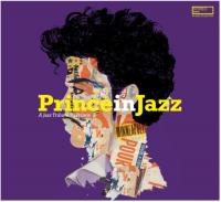 Prince In Jazz (A Jazz Tribute To Prince) (LP)