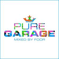 Pure Garage (Mixed By Foor) (2CD)