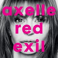 Red, Axelle - Exil