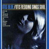 Redding, Otis - Otis Blue (Sings Soul)