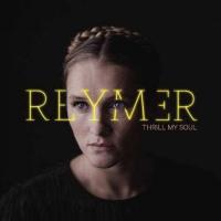 Reymer - Thrill My Soul
