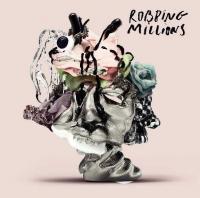 Robbing Millions - Robbing Millions (LP)