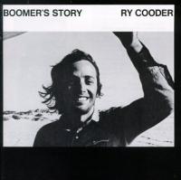 Cooder, Ry - Boomer's Story (cover)