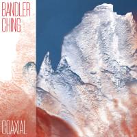 Bandler Ching - Coaxial (LP)
