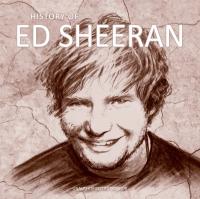 Sheeran, Ed - History of