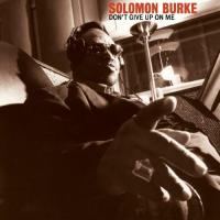 Solomon Burke - Don't Give Up On Me (LP)