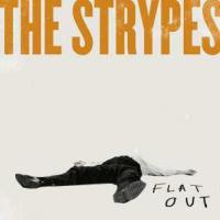 Strypes - Flat Out (7")