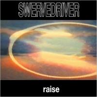 Swervedriver - Raise (LP)