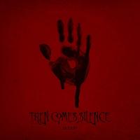 Then Comes Silence - Blood (LP)
