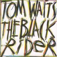 Waits, Tom - Black Rider (cover)