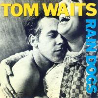 Waits, Tom - Rain Dogs (LP) (cover)