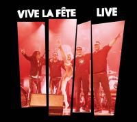 Vive La Fete - Live
