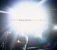 Wilco - Kicking Television Live (cover)