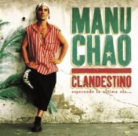 Chao, Manu - Clandestino (LP+CD)