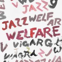 Viagra Boys - Welfare Jazz (LP+CD) (Deluxe Ed.)