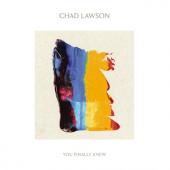 Lawson, Chad - You Finally Knew (LP)