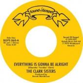 Clark Sisters - 7-Everything Is Gonna Be Alright 7INCH