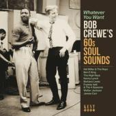 V/A - Whatever You Want  (Bob Crewe'S 60S Soul Sounds)