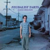 Chilton, Alex - Feudalist Tarts (LP)