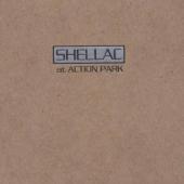 Shellac - At Action Park (LP)