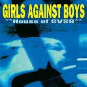 Girls Against Boys - House Of Gvsb (Remastered) (2LP)