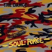 Dance - Soul Force (Yellow Vinyl) (LP)
