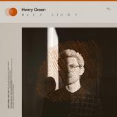 Green, Henry - Half Light
