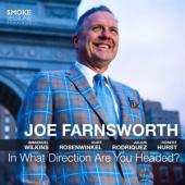 Farnsworth, Joe - In What Direction Are You Headed?