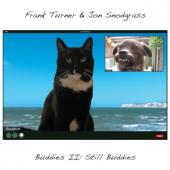 Turner, Frank & Jon Snodg - Buddies Ii: Still Buddies