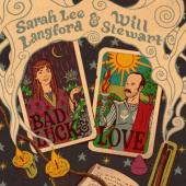 Langford, Sarah Lee - Bad Luck & Love (With Will Stewart) (LP)