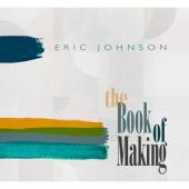 Eric Johnson - The Book Of Making (Ltd. Black Viny (LP)