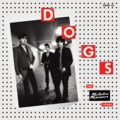 Dogs - Melodies Massacre Years (LP)